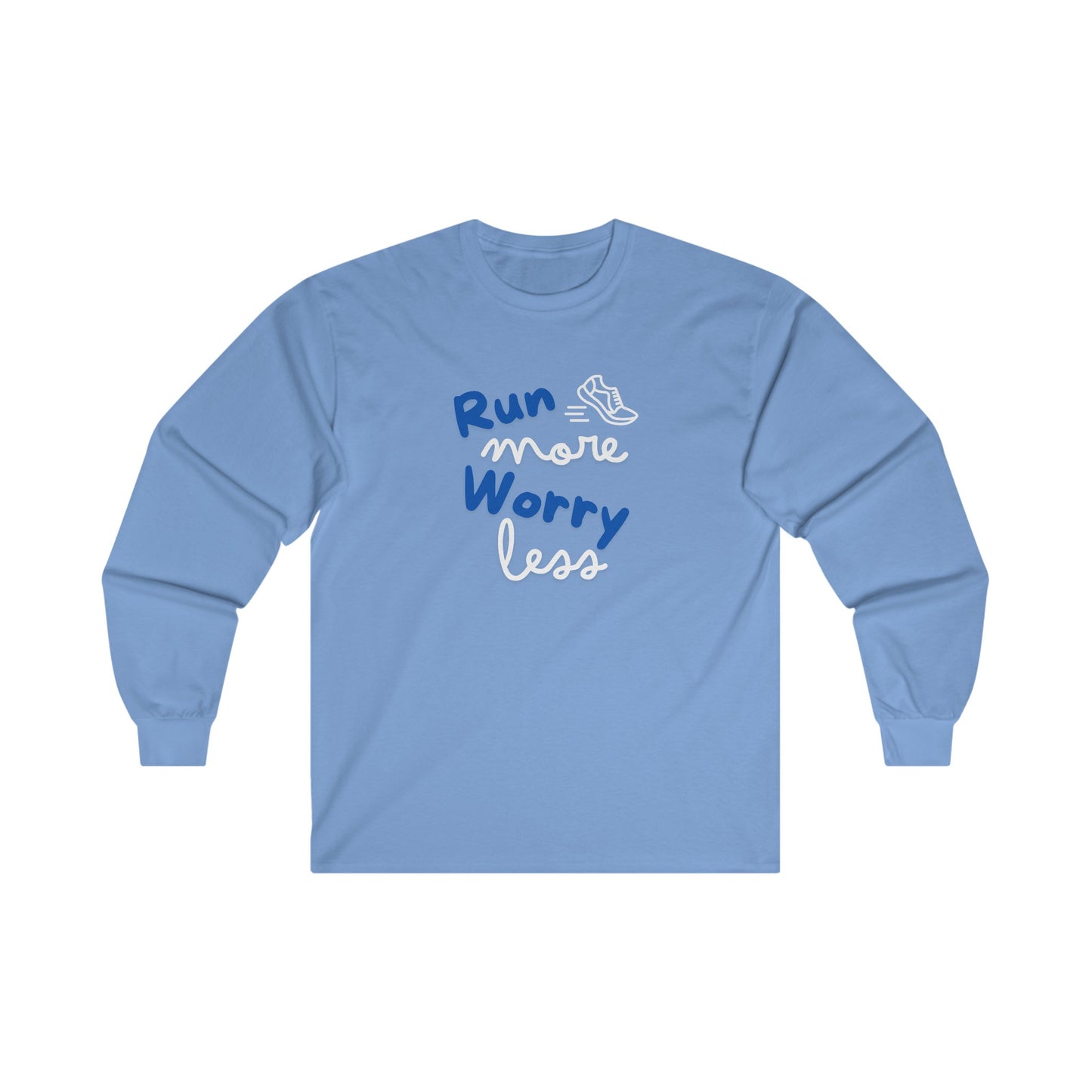 Run More Unisex Ultra Cotton Long Sleeve Tee / Long Sleeve Running T-Shirt
