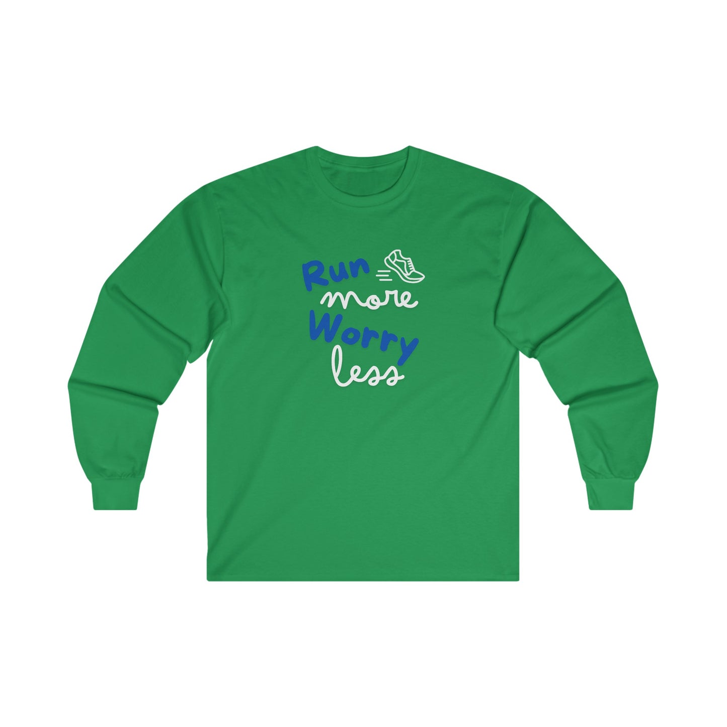 Run More Unisex Ultra Cotton Long Sleeve Tee / Long Sleeve Running T-Shirt