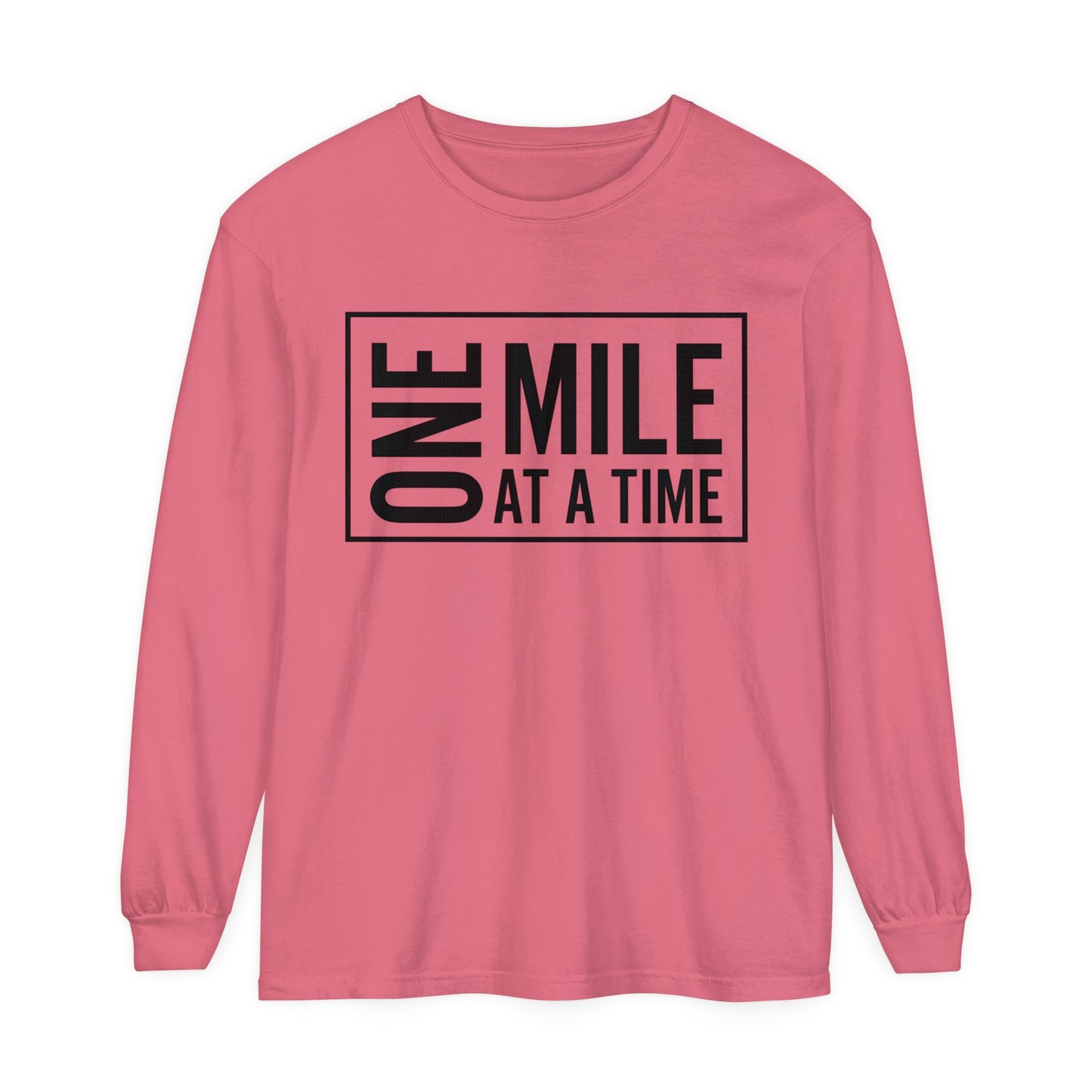 One Mile Unisex Garment-Dyed Long Sleeve T-Shirt / One Mile at a Time Long Sleeve T-Shirt