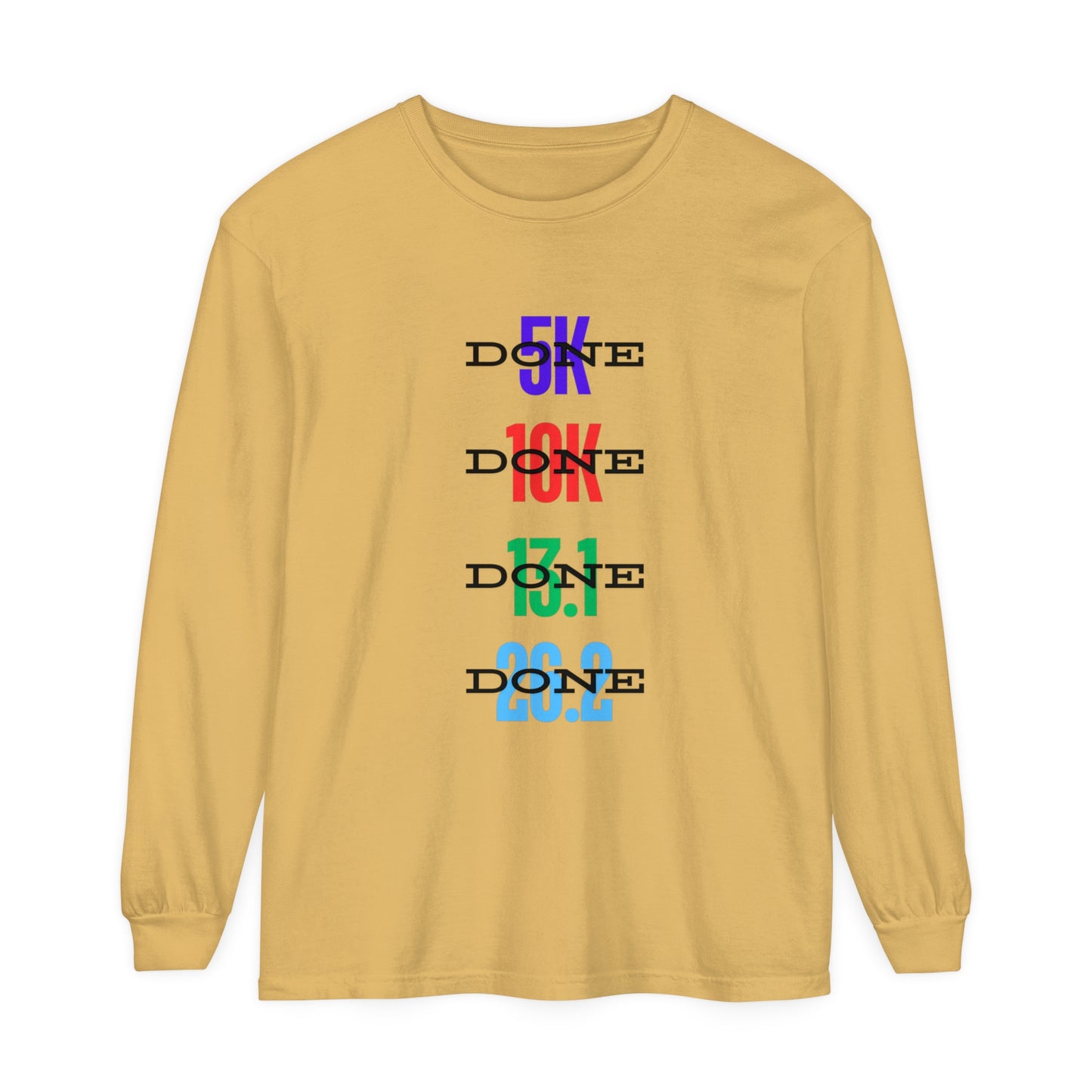 Done Unisex Garment-Dyed Long Sleeve T-Shirt / Running Long Sleeve T-Shirt