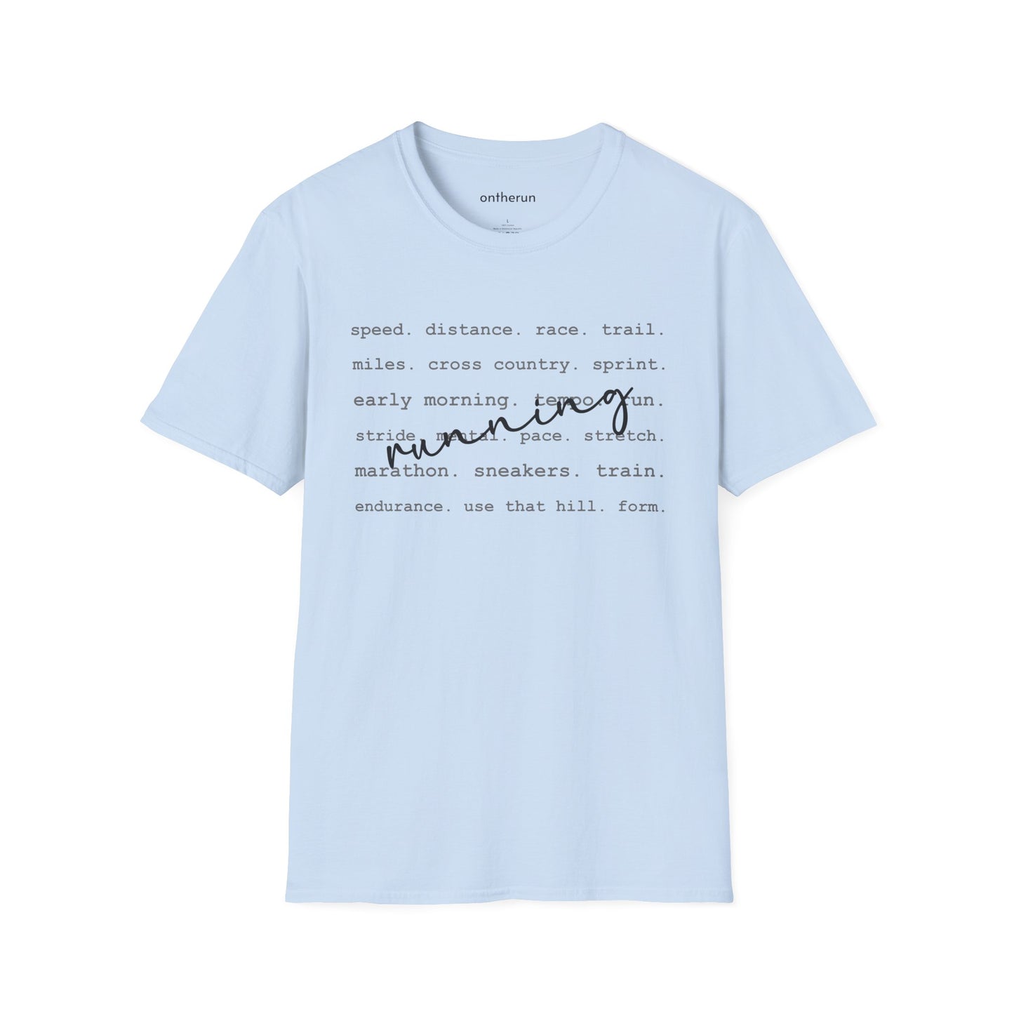 Running Unisex Softstyle T-Shirt / Running Words T-Shirt