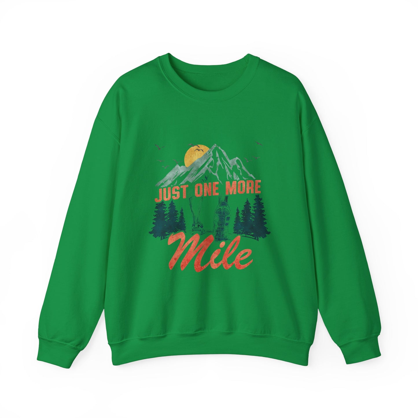 Just One More Mile Adventure Sweatshirt / Trail Runner's Sweatshirt / Hiking Long Sleeve Tee / Gift for Runners