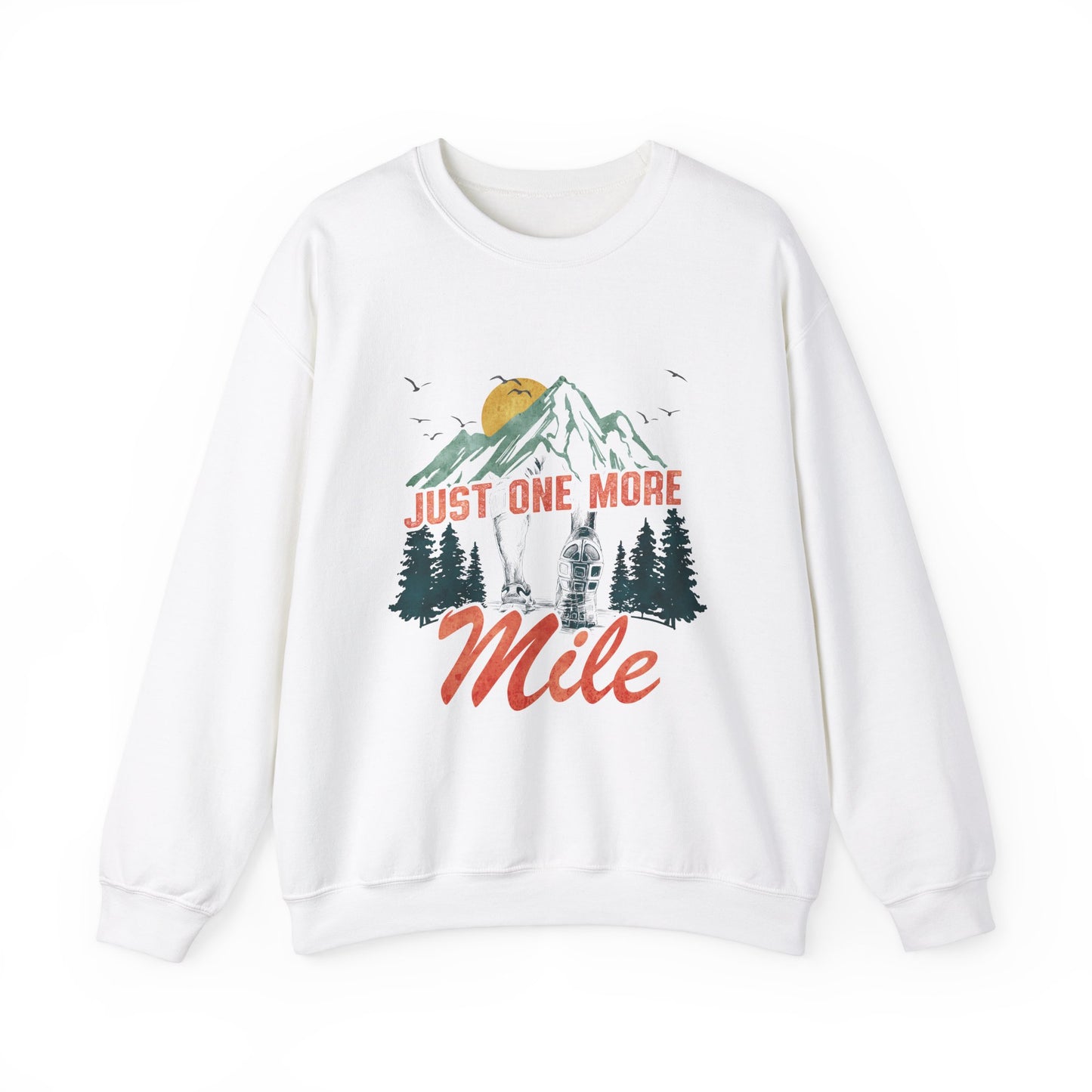 Just One More Mile Adventure Sweatshirt / Trail Runner's Sweatshirt / Hiking Long Sleeve Tee / Gift for Runners