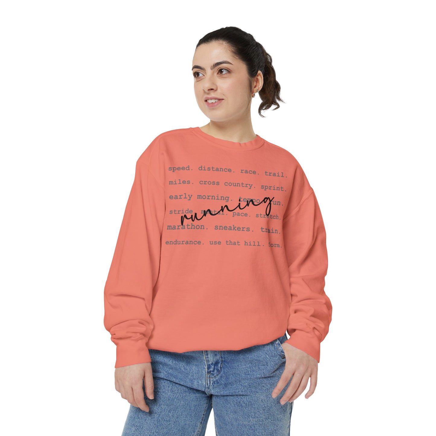Running Unisex Garment-Dyed Sweatshirt / Running Words Sweatshirt