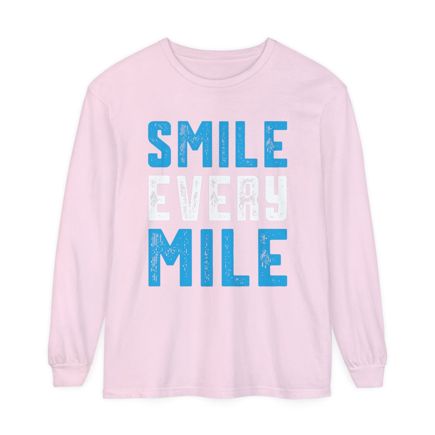 Smile Every Mile Unisex Garment-Dyed Long Sleeve T-Shirt / Long Sleeve Running T-Shirt