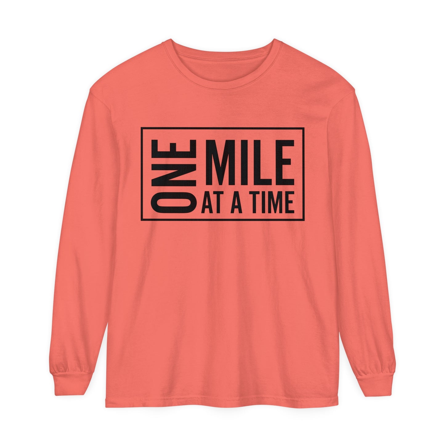 One Mile Unisex Garment-Dyed Long Sleeve T-Shirt / One Mile at a Time Long Sleeve T-Shirt