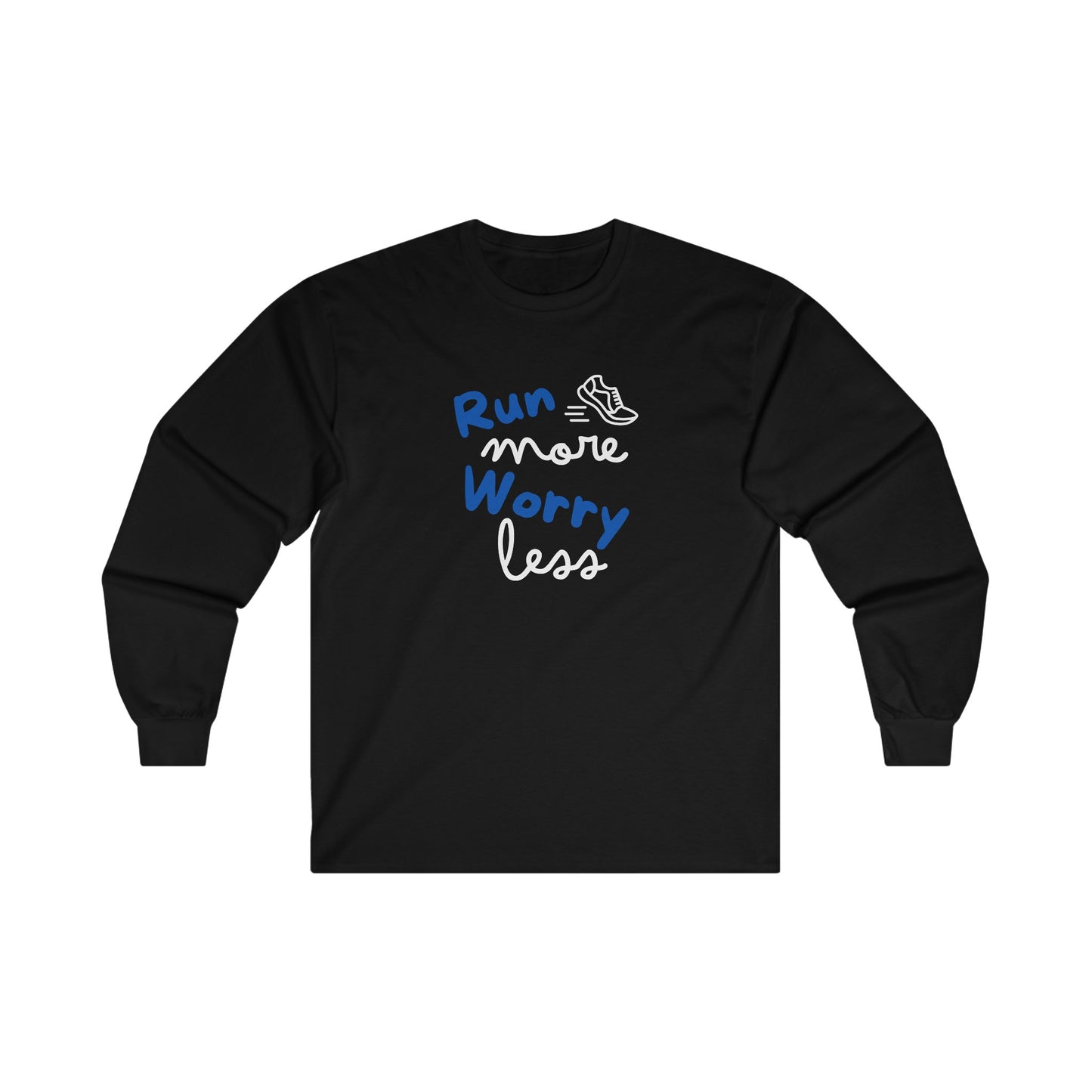 Run More Unisex Ultra Cotton Long Sleeve Tee / Long Sleeve Running T-Shirt