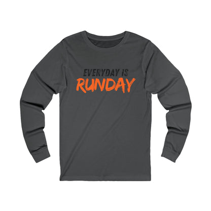 Every Day is Runday Unisex Jersey Long Sleeve Tee / Running Long Sleeve T-Shirt