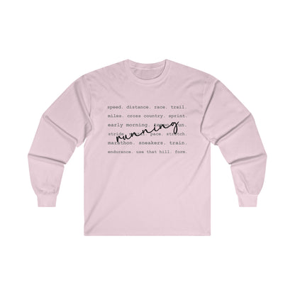 Running Unisex Ultra Cotton Long Sleeve Tee / Running Words Long Sleeve Tee