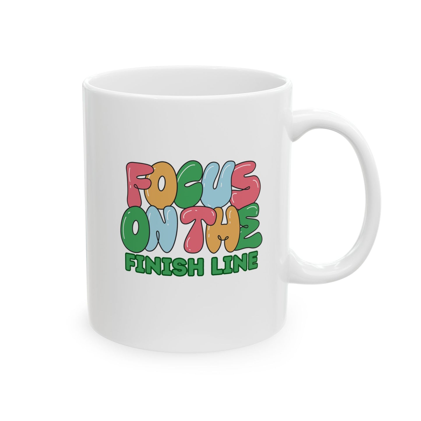 Focus on the Finish Line 11 ounce Ceramic Mug / Mug for Runners / Gift for Runners