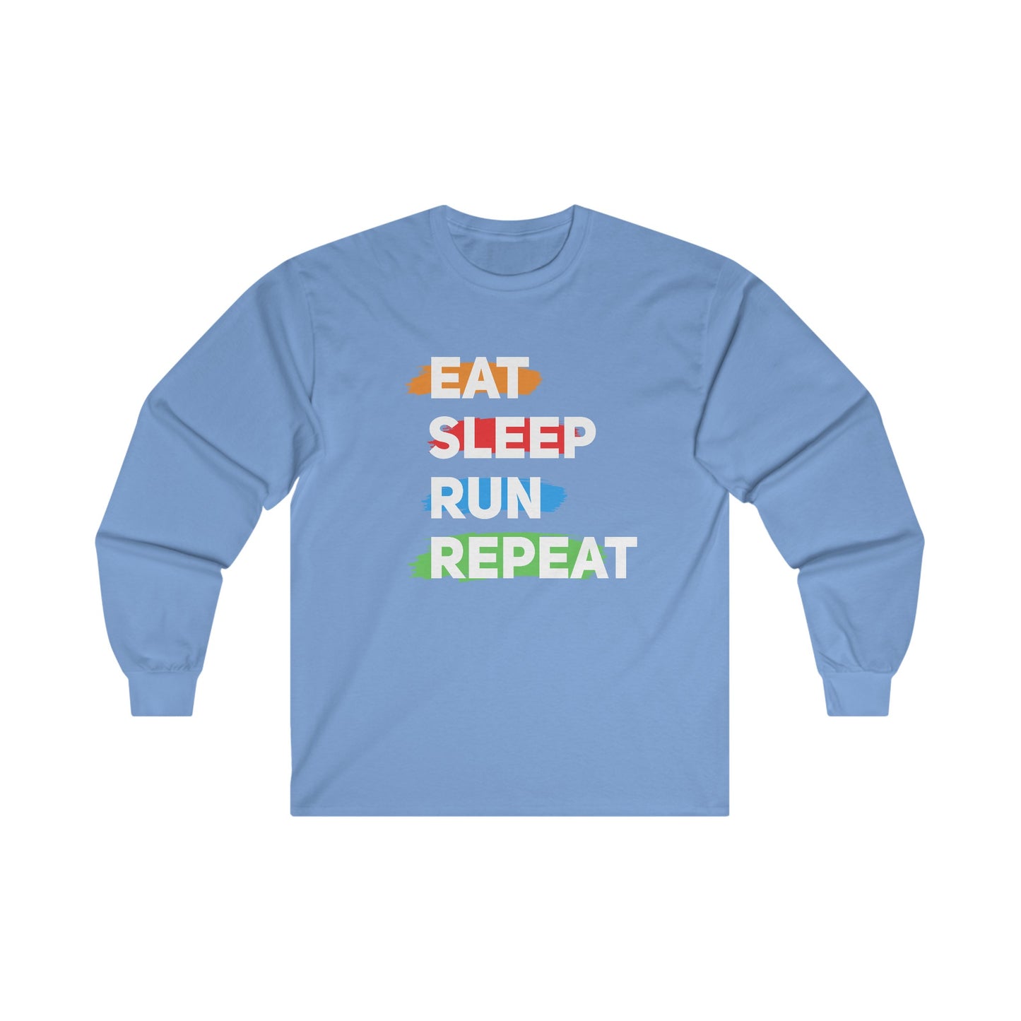 Eat Sleep Run Repeat Long Sleeve T-Shirt / Running Long Sleeve T-Shirt