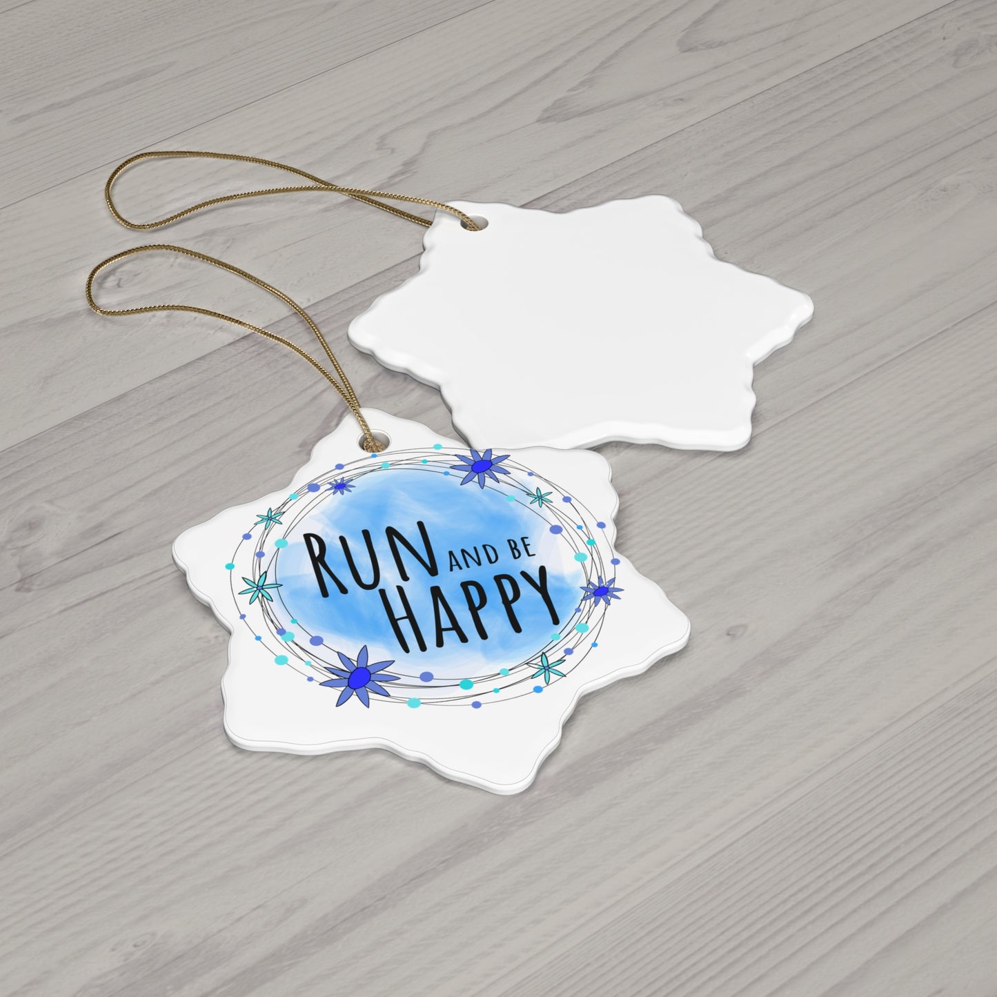 Run and Be Happy Motivational Ceramic Ornament / Perfect for Holidays & Sports Enthusiasts / Positive Vibes Ornament