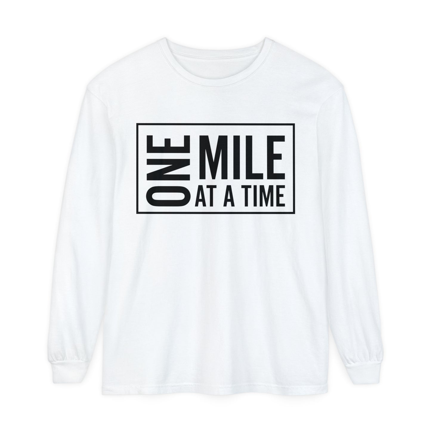 One Mile Unisex Garment-Dyed Long Sleeve T-Shirt / One Mile at a Time Long Sleeve T-Shirt