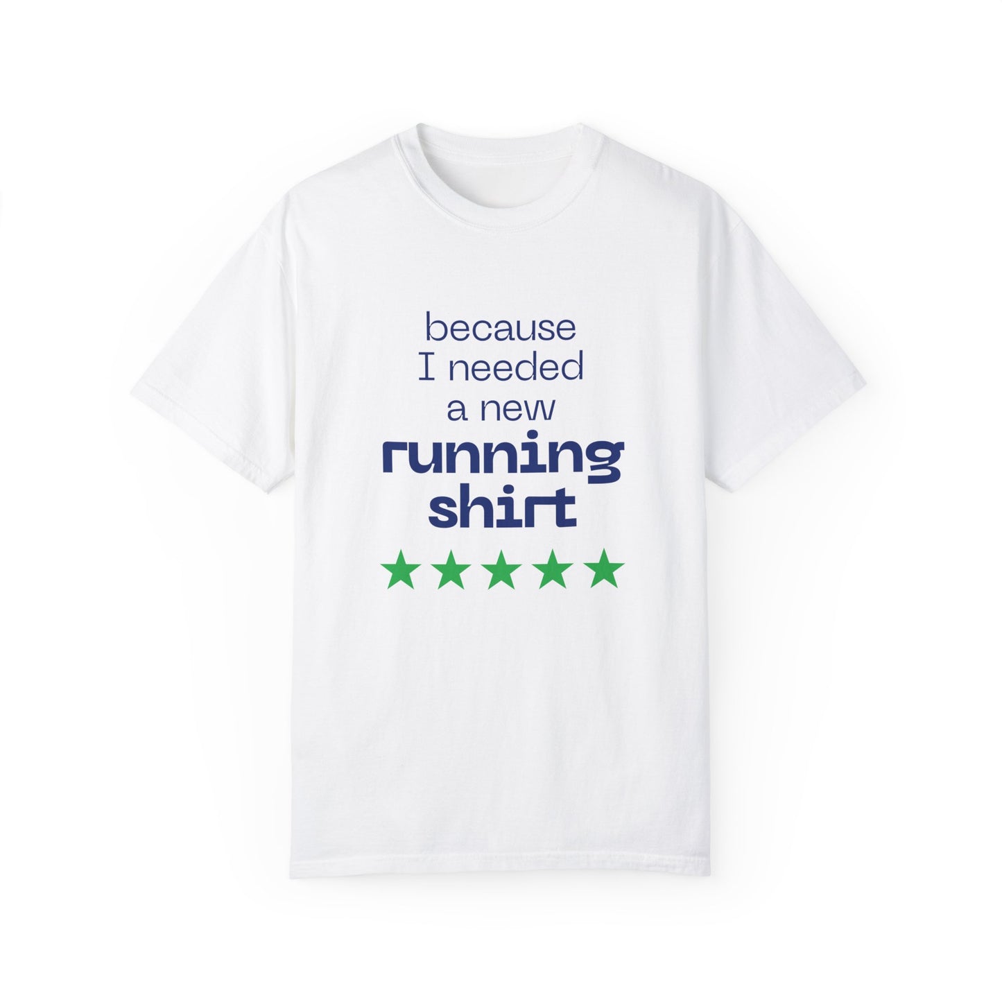 Because I Needed a New Running Shirt T-Shirt / Perfect T-Shirt for Runners & Fitness Enthusiast