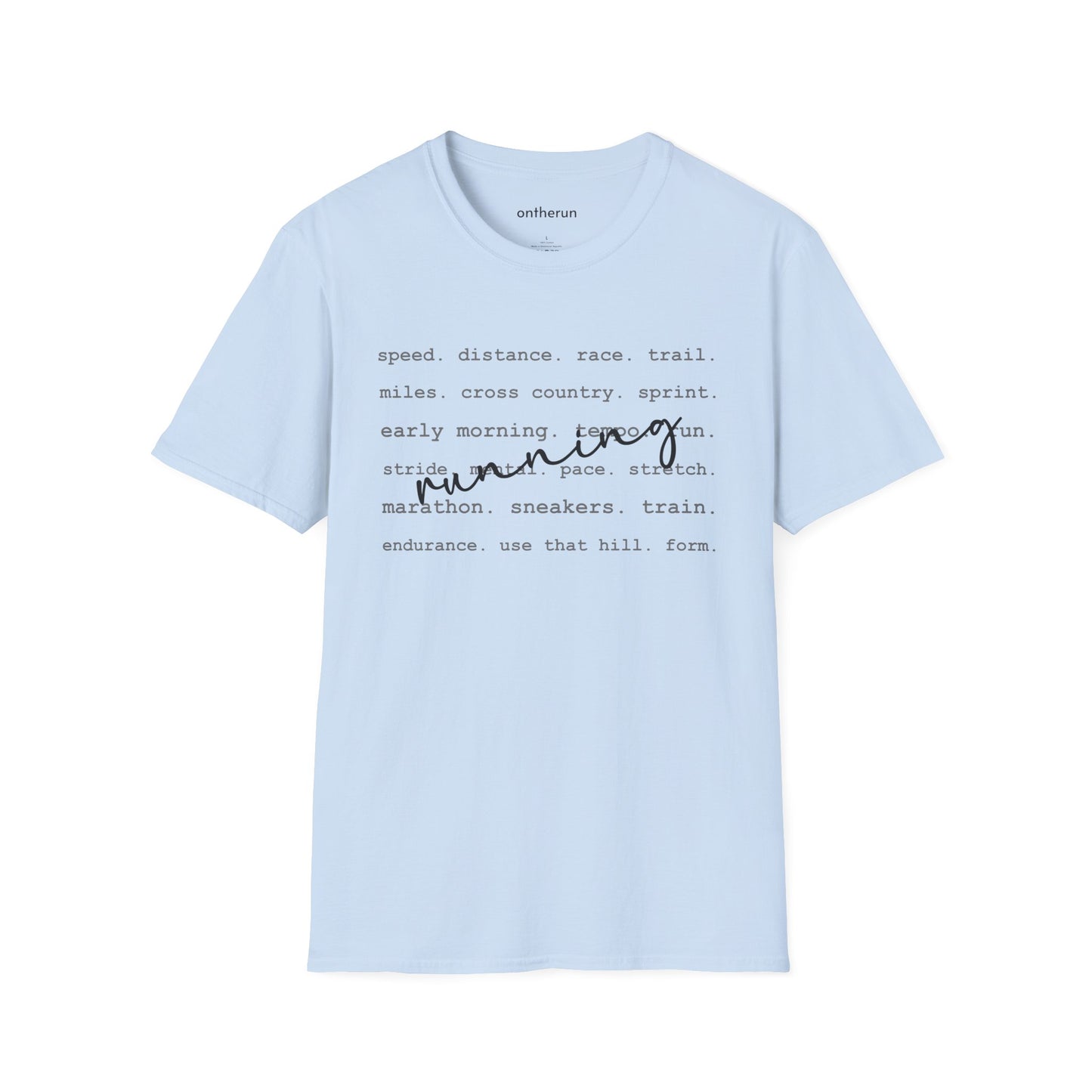 Running Unisex Softstyle T-Shirt / Running Words T-Shirt