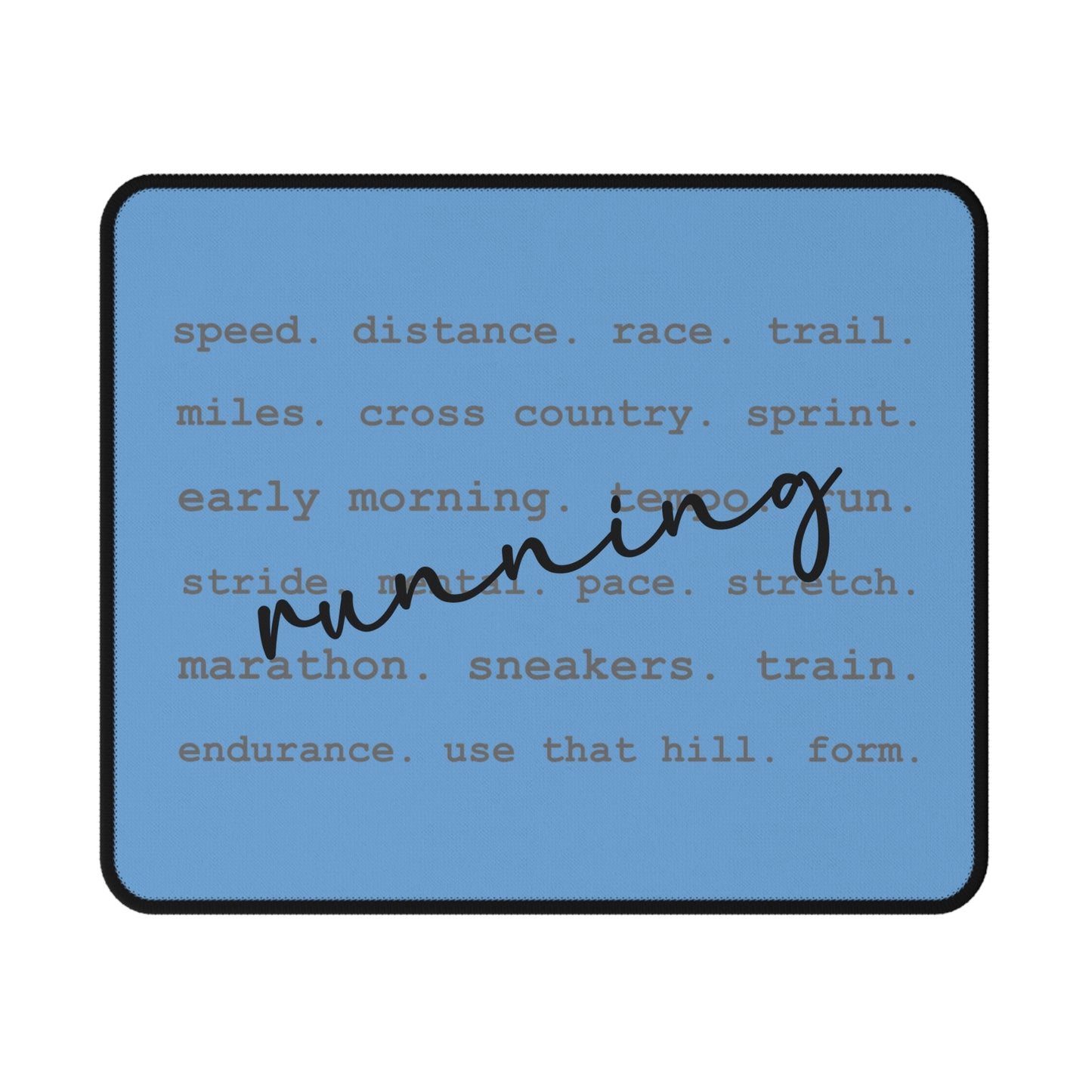 Running Definition Non-Slip Gaming Mouse Pad / Mouse Pad for Runners