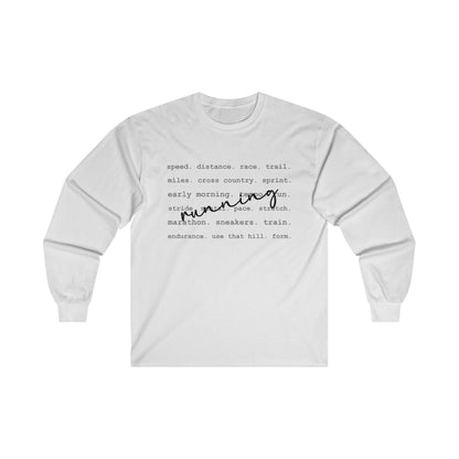 Running Unisex Ultra Cotton Long Sleeve Tee / Running Words Long Sleeve Tee