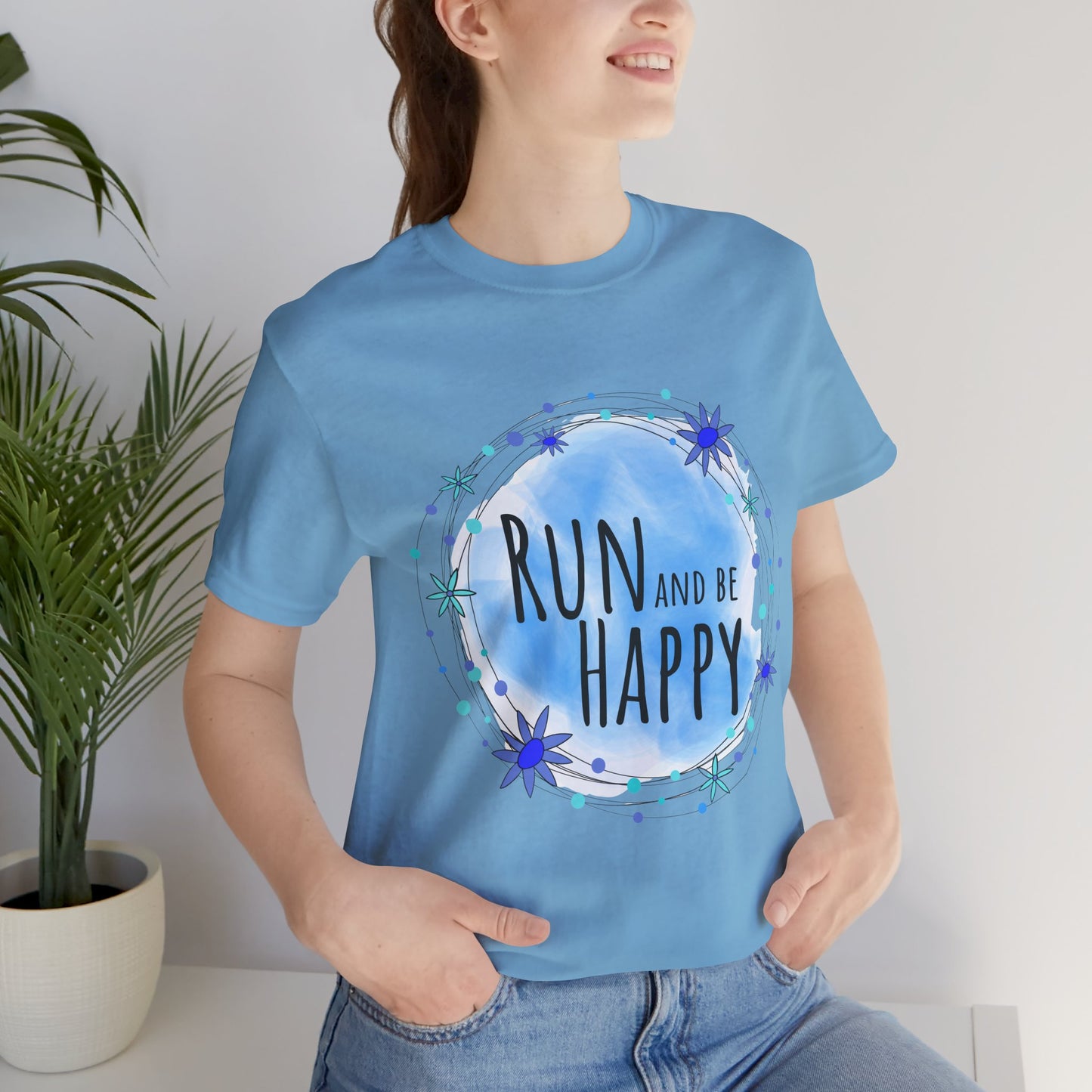 Run and Be Happy Motivational Unisex Tee / Perfect Gift for Runners, Athletes, and Those with an Active Lifestyle