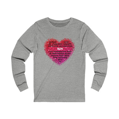 Run Heart Motivational Unisex Jersey Long Sleeve Tee / Long Sleeve Running T-Shirt / T-Shirt for Runners / Gift for Runners