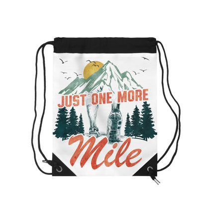 Just One More Mile Drawstring Bag / Drawstring Bag for Work, Travel, Running, or the Gym