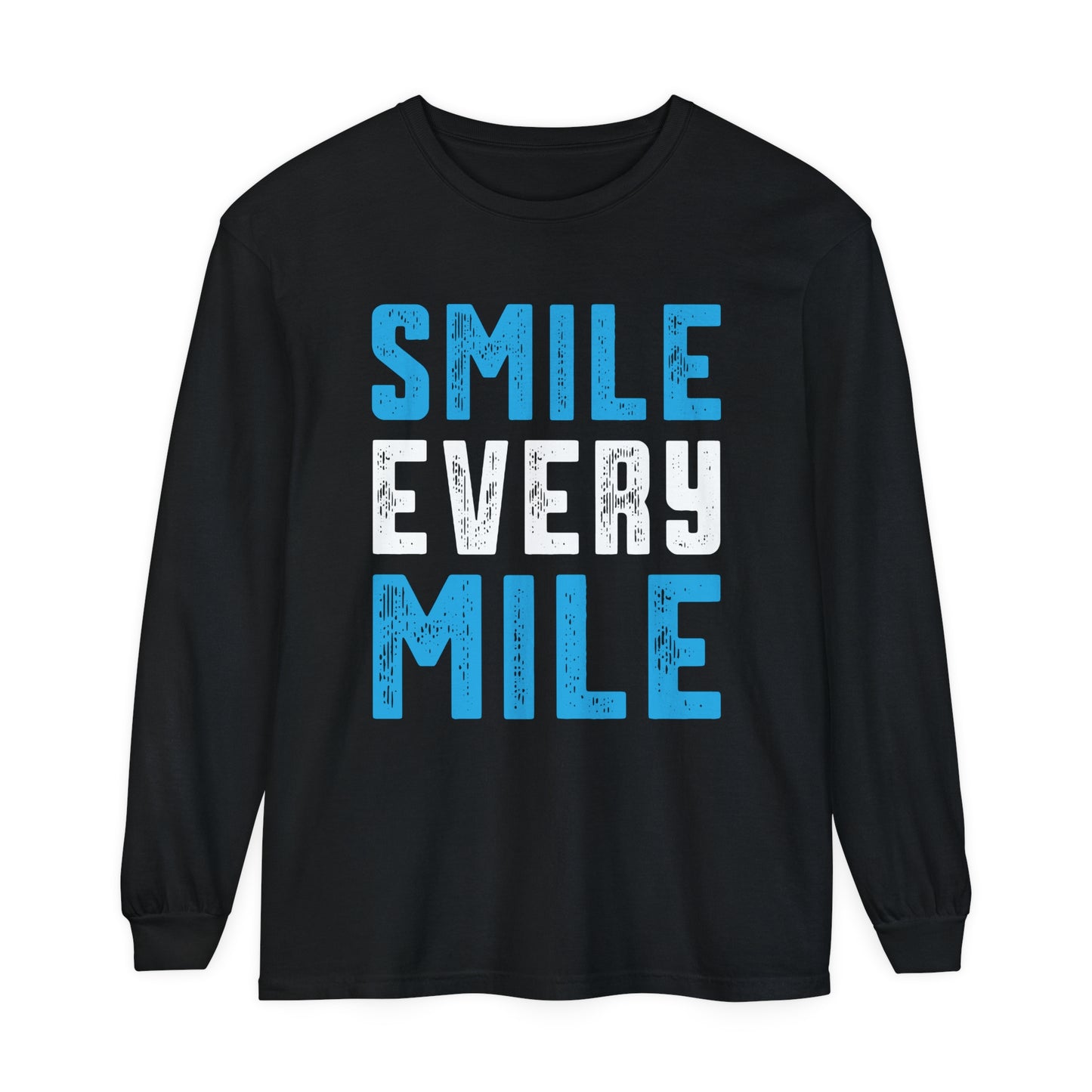 Smile Every Mile Unisex Garment-Dyed Long Sleeve T-Shirt / Long Sleeve Running T-Shirt