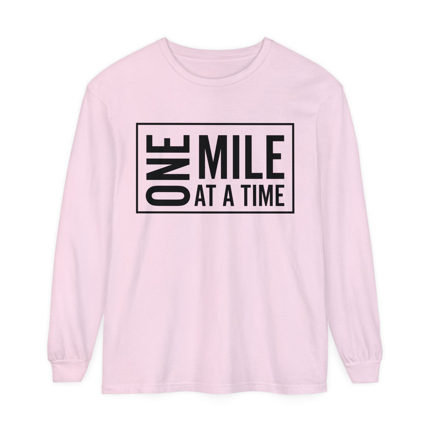 One Mile Unisex Garment-Dyed Long Sleeve T-Shirt / One Mile at a Time Long Sleeve T-Shirt