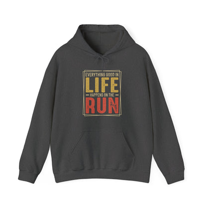 Everything Good in Life Unisex Heavy Blend Hooded Sweatshirt / Running Hoodie