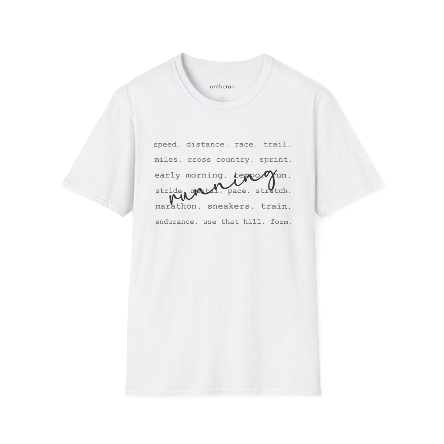 Running Unisex Softstyle T-Shirt / Running Words T-Shirt