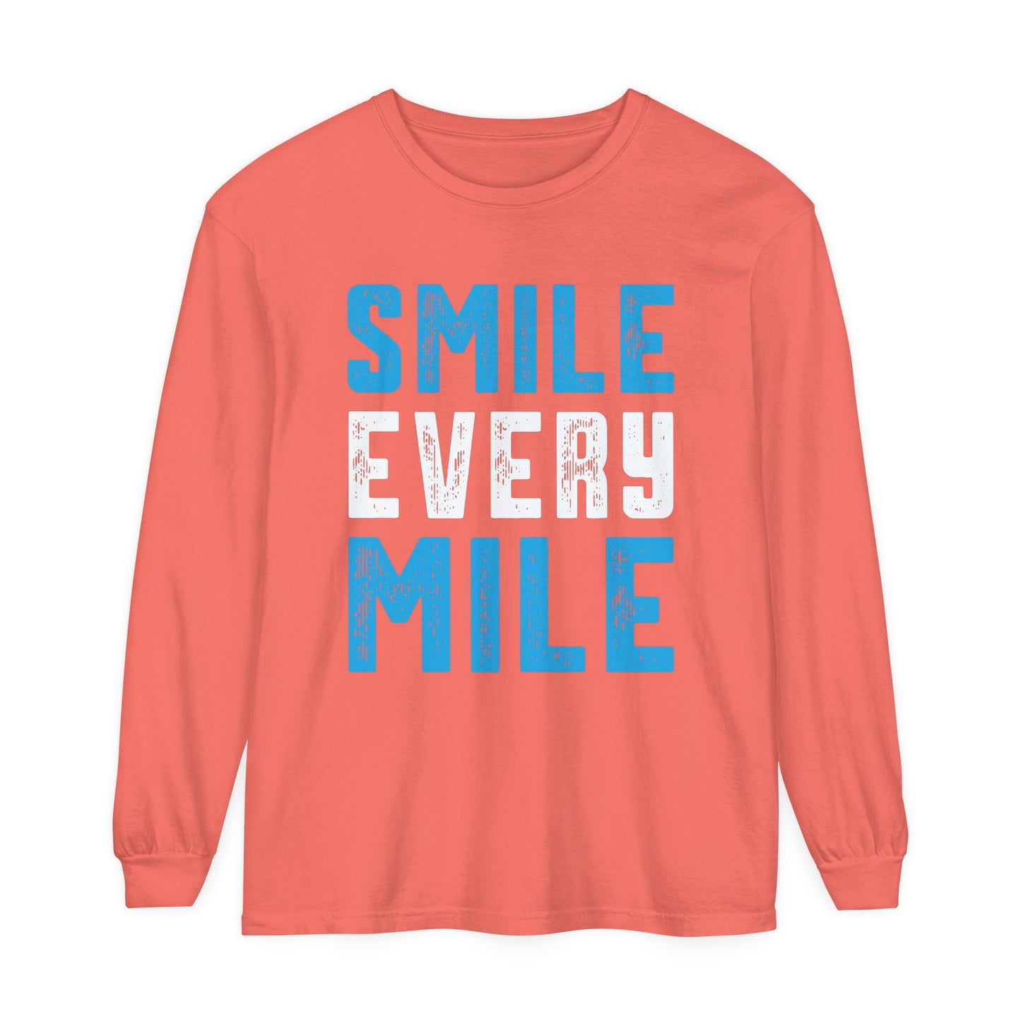 Smile Every Mile Unisex Garment-Dyed Long Sleeve T-Shirt / Long Sleeve Running T-Shirt