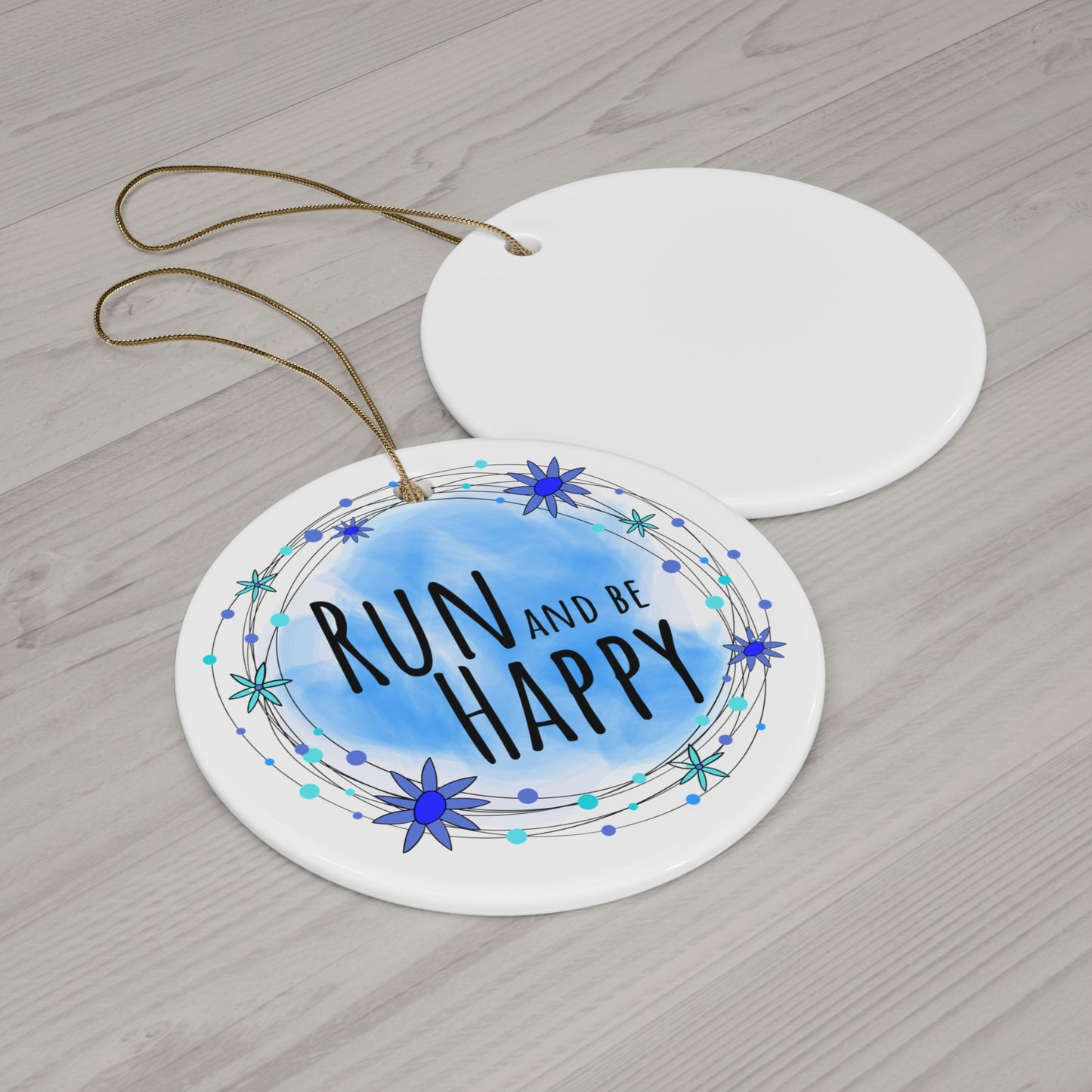 Run and Be Happy Motivational Ceramic Ornament / Perfect for Holidays & Sports Enthusiasts / Positive Vibes Ornament