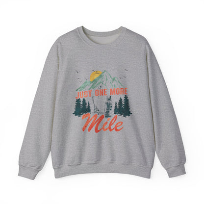 Just One More Mile Adventure Sweatshirt / Trail Runner's Sweatshirt / Hiking Long Sleeve Tee / Gift for Runners