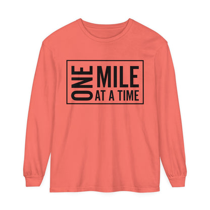 One Mile Unisex Garment-Dyed Long Sleeve T-Shirt / One Mile at a Time Long Sleeve T-Shirt