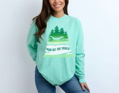 Run All the Trails Unisex Garment-Dyed Long Sleeve T-Shirt / ontherun Long Sleeve Running Tee / Motivational T-Shirt for Runners / Trail Running T-Shirt